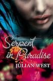 Serpent in Paradise: A Novel by