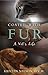 Coated with Fur: A Vet's Life by