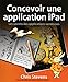 Concevoir des applications pour iPad (French Edition) by 