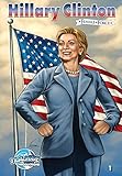 Female Force: Hillary Clinton by Neal Bailey, Ryan Howe