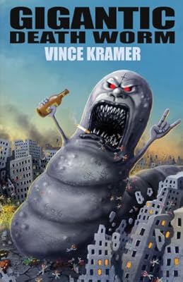 Gigantic Death Worm Amazon Co Uk Kramer Vince 9781621050049 Books