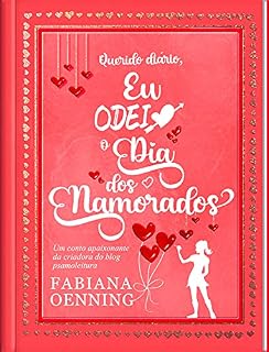 Livro Querido diário, eu odeio o dia dos namorados