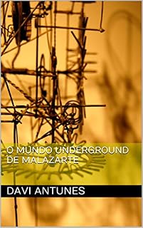 Livro O Mundo Underground de Malazarte
