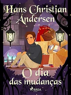 Livro O dia das mudanças (Os Contos de Hans Christian Andersen)