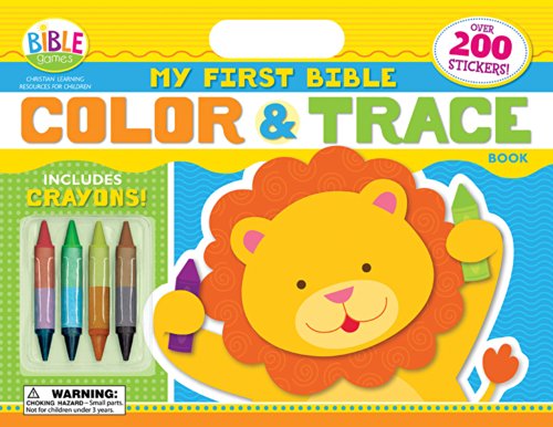 My First Bible Color and Trace Book (I'm Learning the Bible Activity Book) My First Bible Color and Trace Book (I'm Learning the Bible Activity Book)