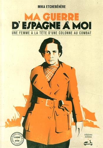 Ma guerre d'Espagne à moi