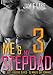 ME & MY STEPDAD PART 3: Gay Romance M M (JUST A QUICKIE SERIES - 30-MINUTE GAY ROMANCE M/M READS Book 26)