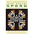 A New Christianity for a New World: Why Traditional Faith is Dying & How a New Faith is Being Born