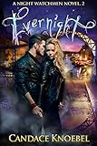Evernight (The Night Watchmen Series Book 2)
