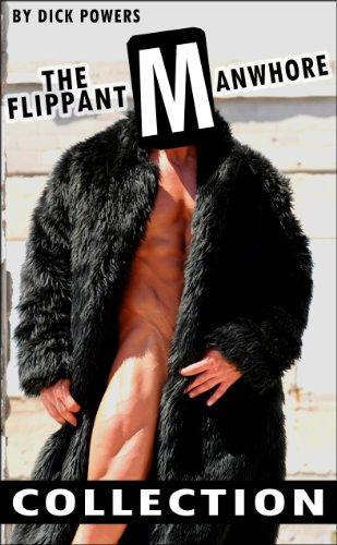 The Flippant Manwhore Collection
