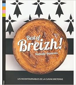 Amazon Fr Best Of Breizh Beauvais Nathalie Beauvais Arnaud Pelletier Pierre Livres