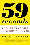 59 Seconds: Change Your Life in Under a Minute