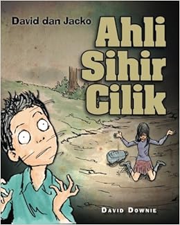 David Dan Jacko Ahli Sihir Cilik Malay Edition Downie David Seroya Tea Johari Roslaili 9781922237255 Amazon Com Books