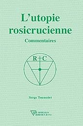 L' utopie rosicrucienne