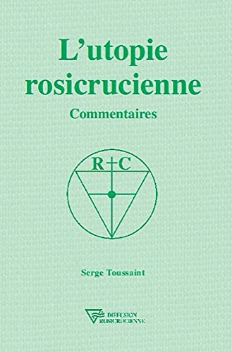 L' utopie rosicrucienne