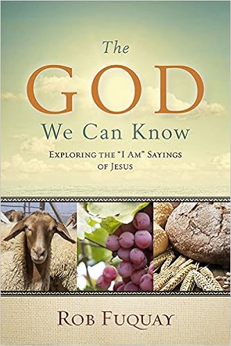 The God We Can Know Rob Fuquay 9780835813389 Amazon Com Books