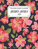 TEACHER LESSON PLANNER 2020-2021 VIP: Beautiful Weekly and Monthly Teacher Planner and notebook/ Academic Year Lesson Plan and Record Book with a ... through 30 June 2021 / 8.5*11 in 144 Pages.