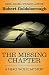 The Missing Chapter (The Nero Wolfe Mysteries Book 7) by Robert Goldsborough