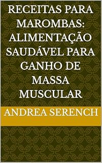 Livro Receitas para Marombas: Alimentação Saudável para Ganho de Massa Muscular