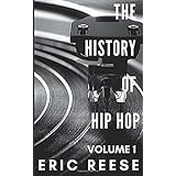The History of Hip Hop