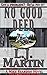No Good Deed (The Repairman Book 7)