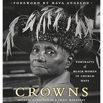 Crowns: Portraits of Black Women in Church Hats