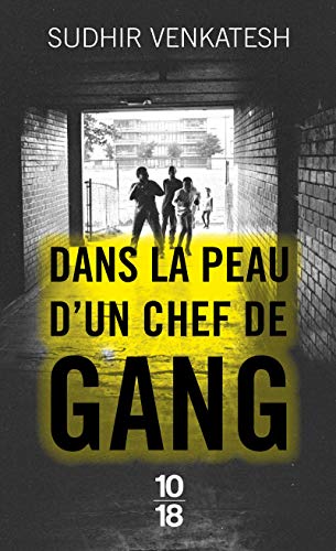 Dans La Peau D Un Chef De Gang