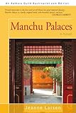 Front cover for the book Manchu Palaces by Jeanne Larsen