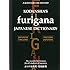 Kodansha's Furigana Japanese Dictionary (Kodansha Dictionaries)