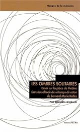 Les  ombres solitaires