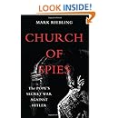Church of Spies: The Popes Secret War Against Hitler
