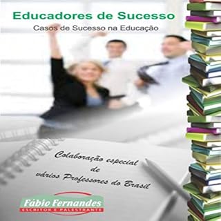 Livro Educadores de Sucesso: Casos de Sucesso na Educação