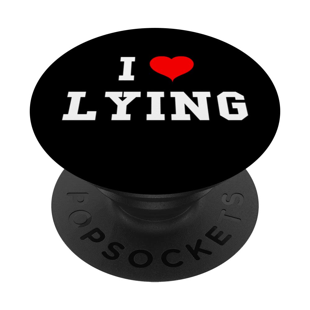 I Love Lying, I Heart Lying, Barefaced Liar, Shameless Lies! PopSockets Swappable PopGrip