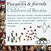 Pavarotti & Friends Together For The Children of Bosnia