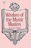 Wisdom of the Mystic Masters by Joseph J. Weed