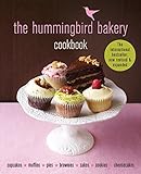 The Hummingbird Bakery Cookbook: The best-seller now revised and expanded with new recipes