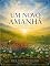 Livro Um Novo Amanhã (Sinais dos Tempos Livro 1)