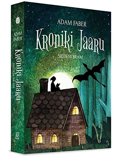 Kroniki Jaaru. Siedem bram