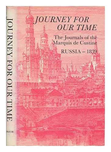 D0wnl0ad Journey for our time: The journals of the Marquis de Custine [Z.I.P]