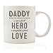 MAUAG Unique Dad Coffee Mug, Daddy A Son's First Hero, A Daughter's First Love Best Father's Day Gifts Cup, White 11 Oz