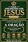 Livro Aprendendo com Jesus: O Que Ele nos Ensinou Sobre A Oração