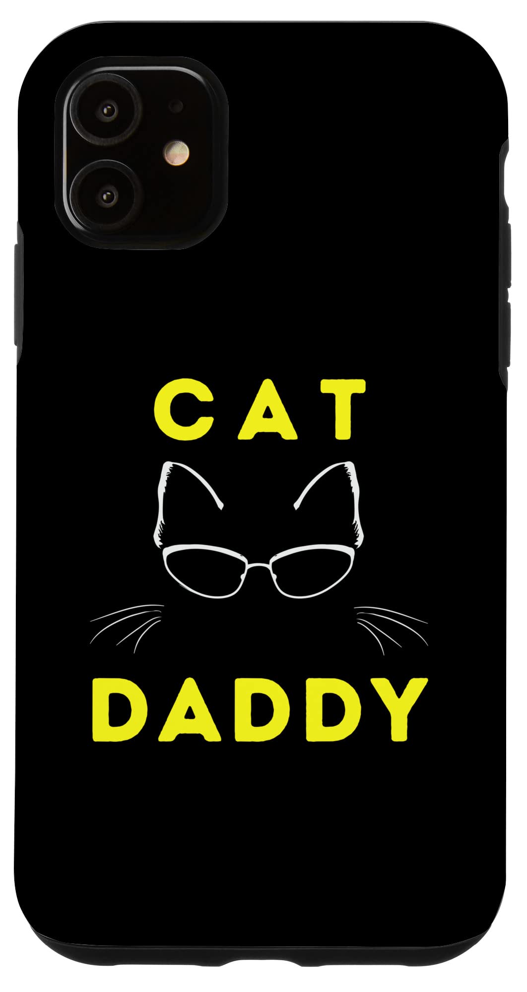 iPhone 11 Cat Kitten Kitty Daddy Dad Father Dada Gift for Men Husband Case