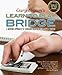 Gary Brown's Learn to Play Bridge: A Modern Approach to Standard Bidding with 5-Card Majors by