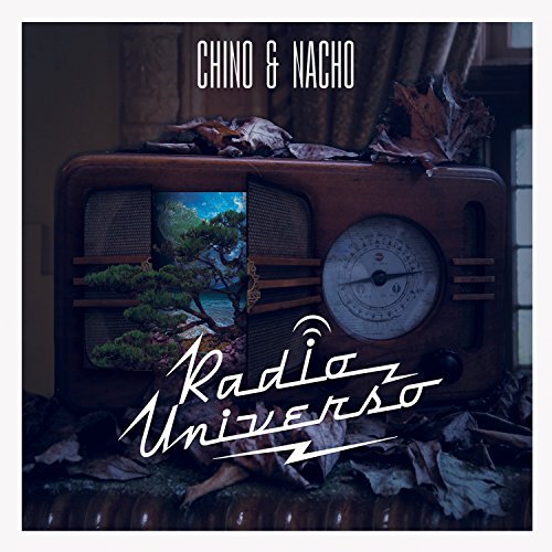 Chino y Nacho - Radio Universo - Zortam Music