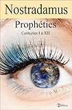 Image de Prophéties (en français moderne - texte intégral - Centuries I à XII) (Classiques t. 8) (French Edition)
