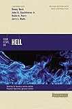 Four Views on Hell: Second Edition (Counterpoints: Bible and Theology)