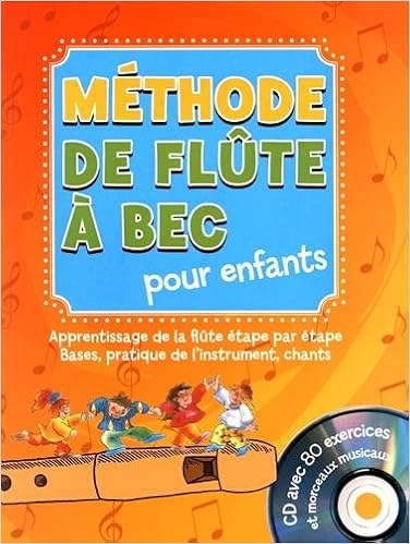 Méthode De Flûte à Bec Pour Enfants 1cd Audio Amazonfr - 