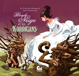 Blanche Neige et les Korrigans