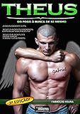 THEUS: Do fogo à busca de si mesmo (Portuguese Edition)