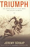 Front cover for the book Triumph: The Untold Story of Jesse Owens and Hitler's Olympics by Jeremy Schaap